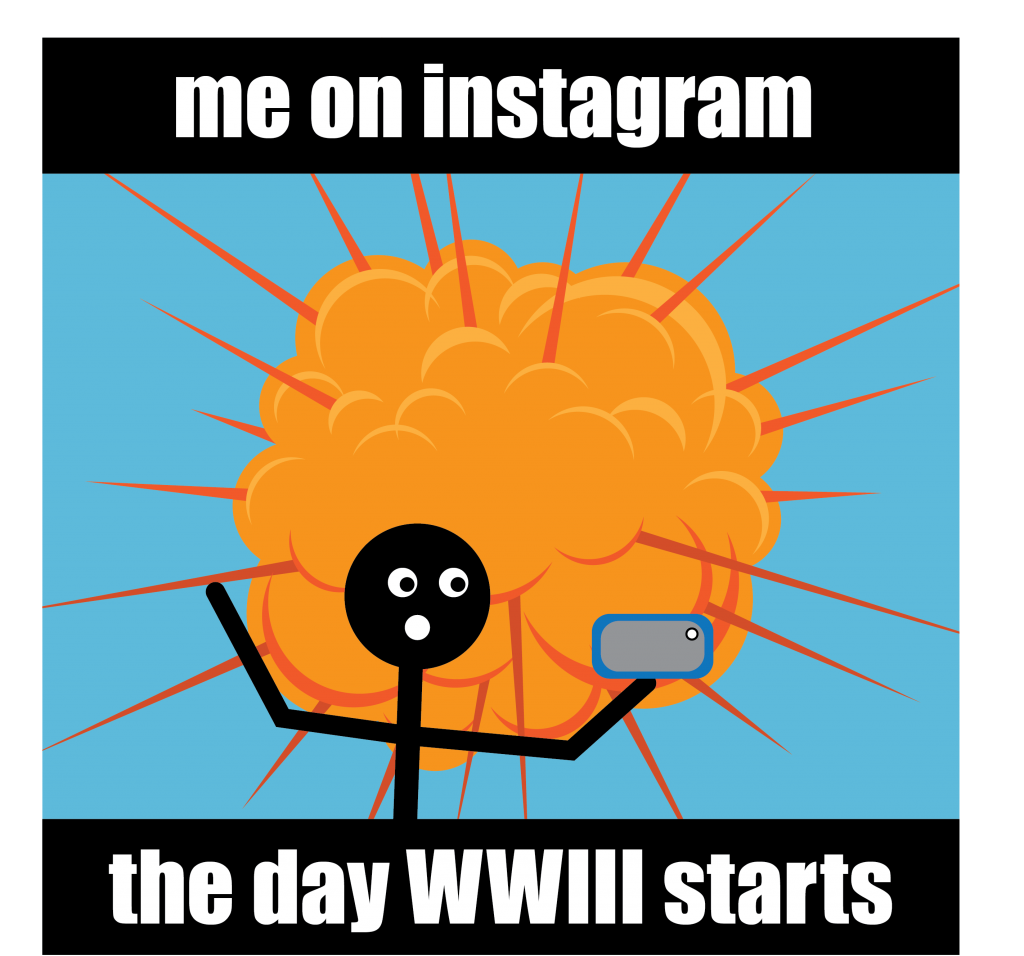 OPINION: WWIII drafting memes not too far, offer healthy way to cope