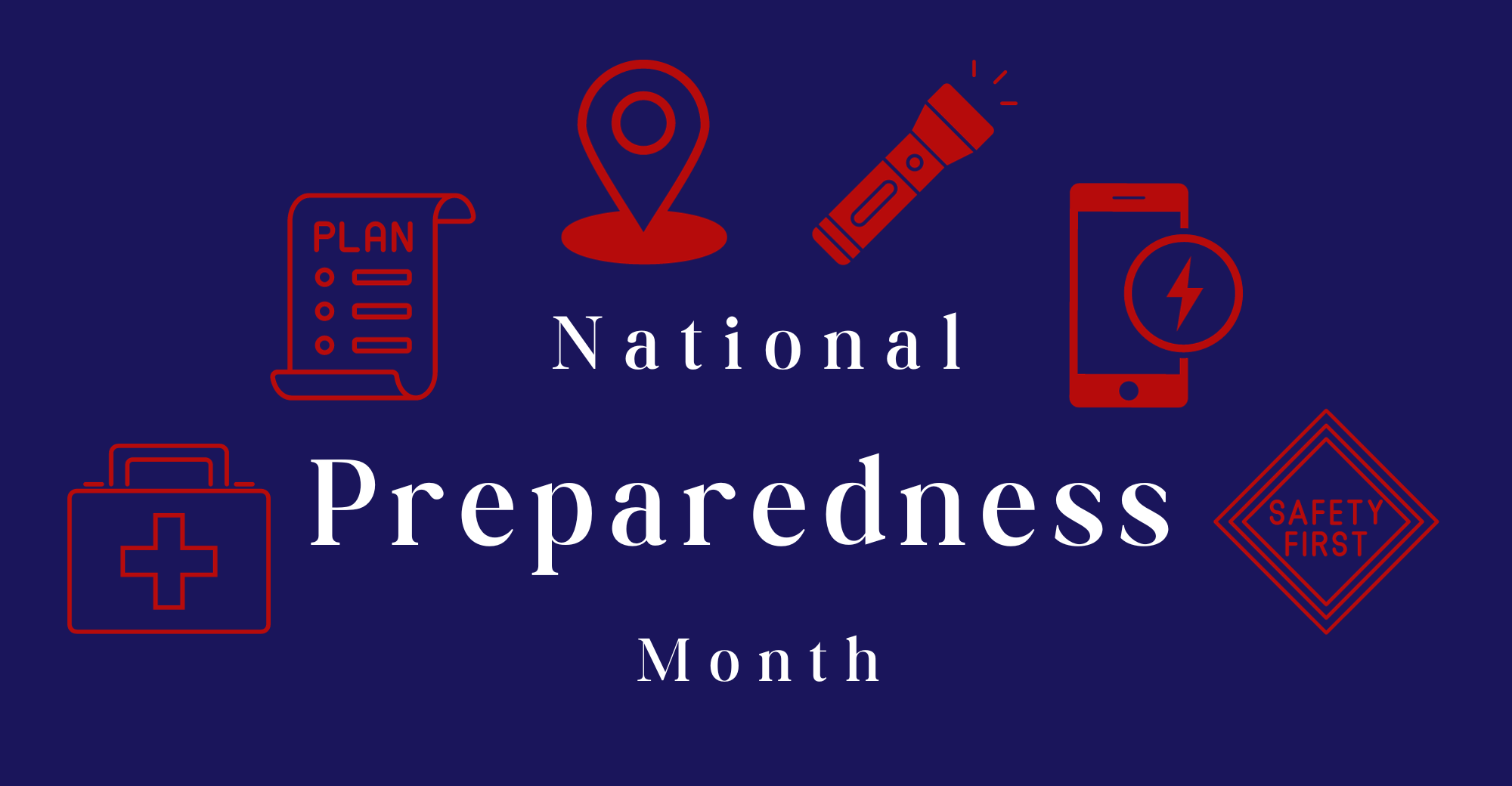 Celebrate National Preparedness Month by learning ways to be prepared